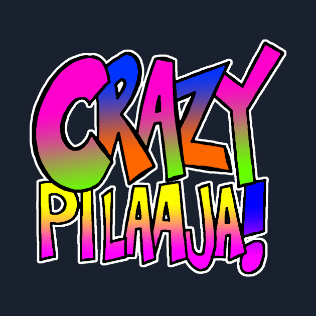 Crazypilaaja by Damp Squib