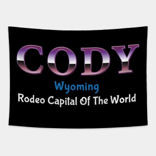 Cody Wyoming Rodeo Capital Of the World Tapestry