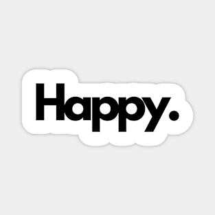 Happy joy  single word minimalist T-Shirt Magnet