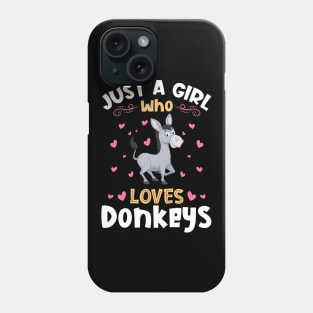 Just a Girl who Loves Donkeys Gift Phone Case