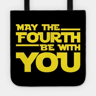 May the Fourth Be with You: May 4th Celebration Tote