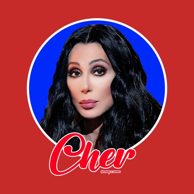 Cher by Camp.o.rama