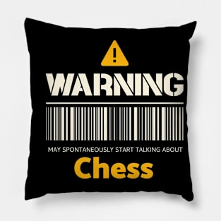 Warning may spontaneously start talking about chess Pillow