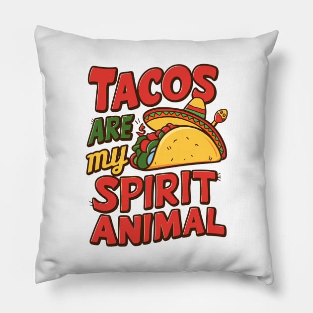 Tacos Fill My Soul Animal Spirit Quote Pillow by Indigo Lake