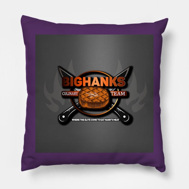 big hank culinary team Pillow by Bighankster Brand