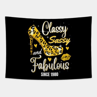 Classy Sassy And Fabulous Since 1980 Tapestry