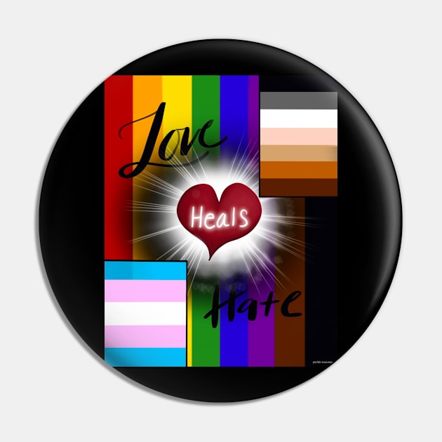 Love Heals Hate Pin by Psychic Sean’s Spirit Boutique