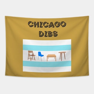 Chicago Dibs I Was Here First Tapestry