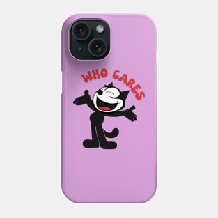 Felix Cat Who Cares Phone Case