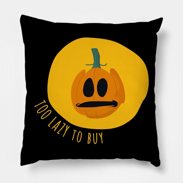 Too Lazy To Buy Halloween Costume Pillow by ezral