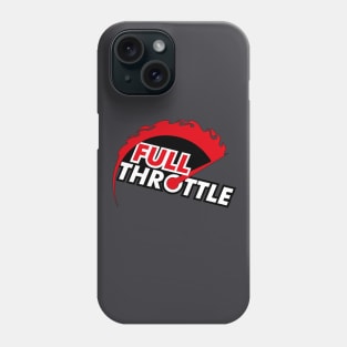Full Throttle Phone Case