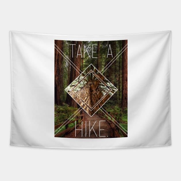 Take A Hike. Tapestry by TaylorH1