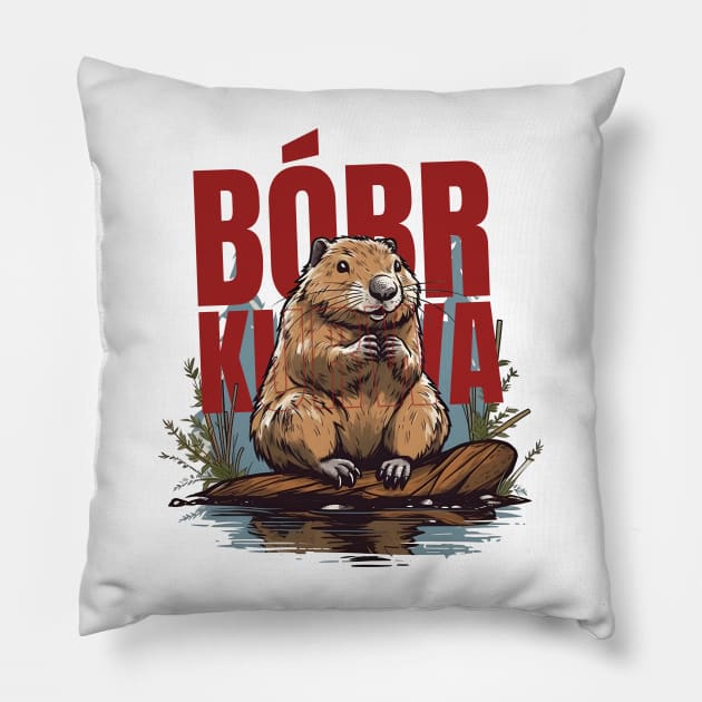 Bóbr Ku*&a - Beaver, Biber, Boberek Pillow by It_is_Okay