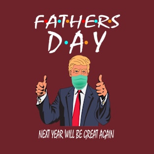 fathers day T-Shirt