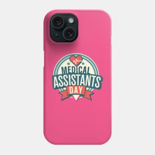 National Medical Assistants Day - October 18 Phone Case