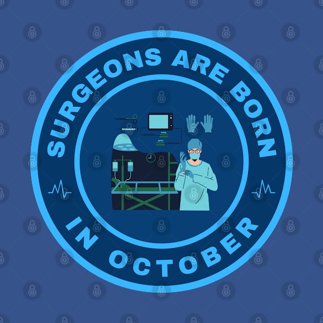 Surgeons are born in October alternate design by InspiredCreative