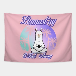 llamastay 6 feet away Tapestry