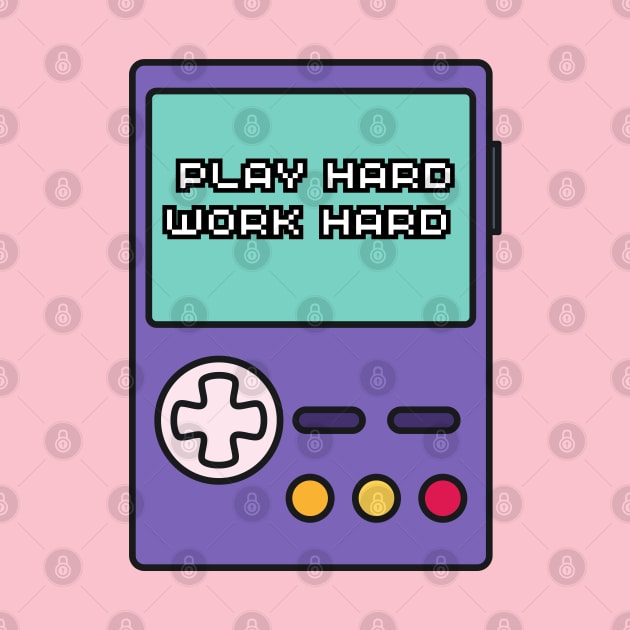 Play Hard Work Hard by adrianasalinar