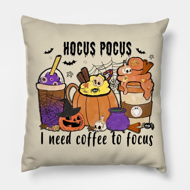 Hocus Pocus - I Need Coffee To Focus Pillow by LMW Art