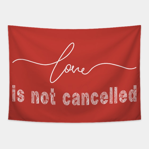 Love is not Cancelled, Marriage is not cancelled, Quarantine engagement, Minimal Design For Cyclist Couples, Husband and wife or for partners and lovers.Funny Gift Idea for Quarantine Marriage 2021 Tapestry by BicycleStuff