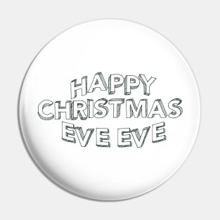 happy Christmas Eve Eve friends Pin