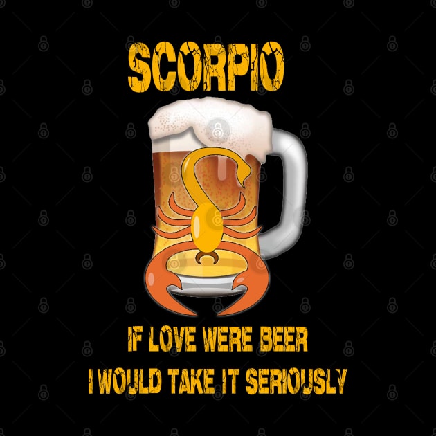 Scorpio sign funny beer t-shirt by Cervezas del Zodiaco