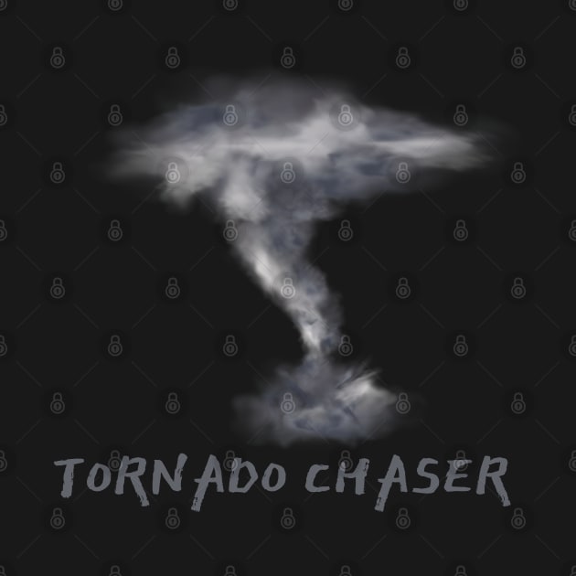 Tornado Storm Chaser by Happy Art Designs