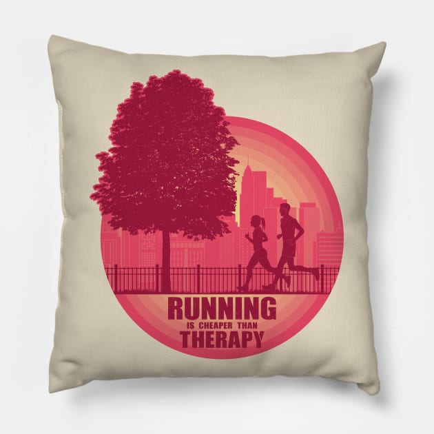 Running is Cheaper than Therapy Pillow by FunawayHit