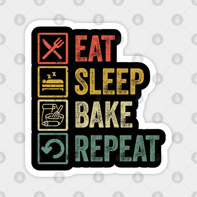 Funny eat sleep bake repeat retro vintage Magnet by Lyume