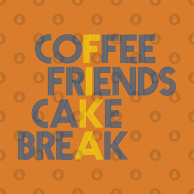 Coffe Friends Cake break Fika by 66LatitudeNorth