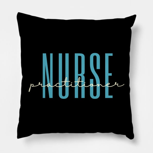 Nurse Practitioner, Nurse Student Graduation Pillow by BeyondThat