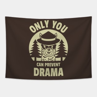 Only You Can Prevent Drama Llama Tapestry