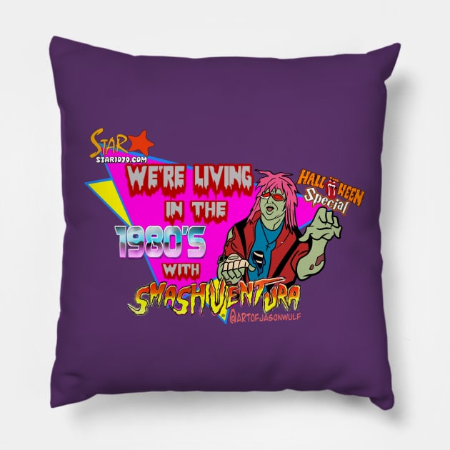 We're Living In the 1980's Halloween Special Pillow by Smash Ventura