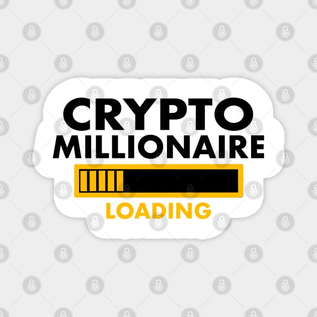 Crypto Millionaire Loading Magnet by SAN ART STUDIO 