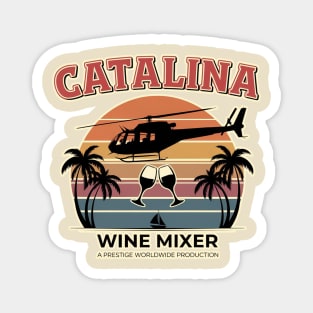 CATALINA WINE MIXER - PRESTIGE WORLDWIDE Magnet