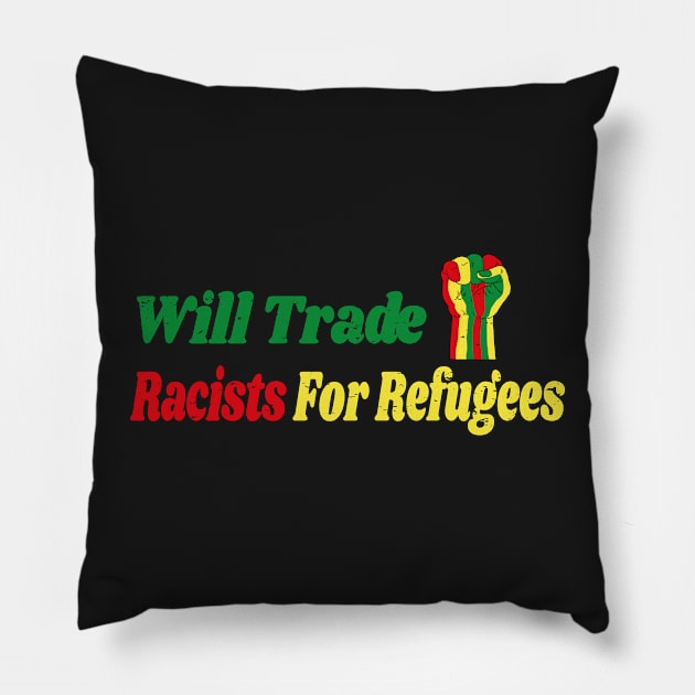 Will Trade Racists for Refugees Gift / African America Flags Vintage Style / Immigration Gift Idea Pillow by WassilArt