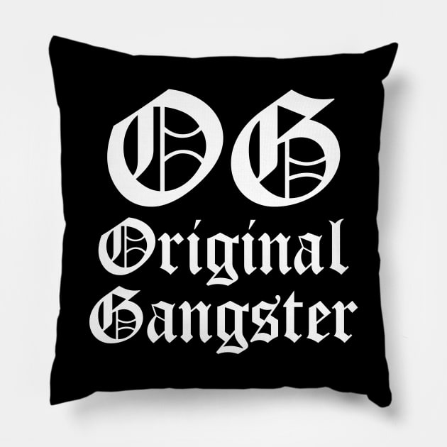 OG Original Gangster Pillow by Indie Pop