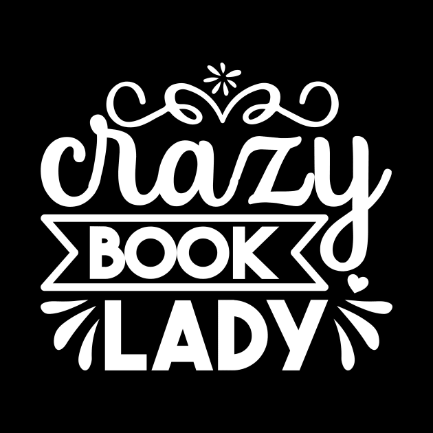 Crazy Book Lady by Perfect Spot