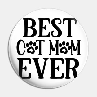 Best CAT MOM ever Pin