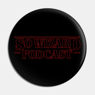 So Wiz Pod - Stranger Things Style Pin