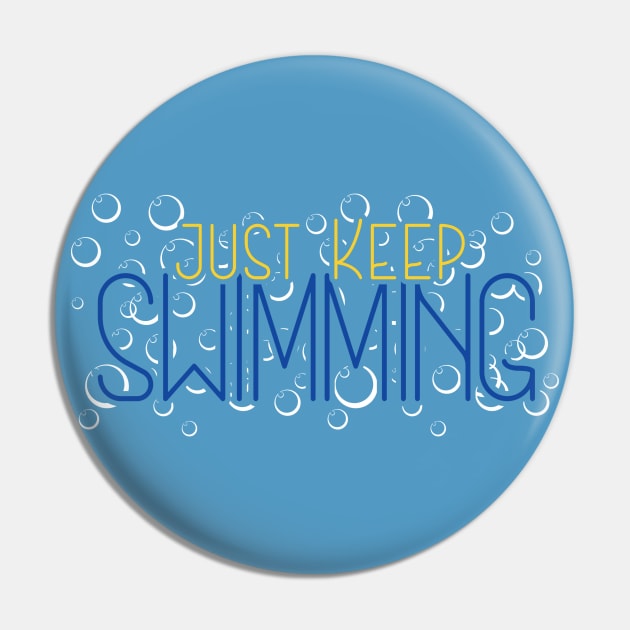 Just Keep Swimming Pin by tinkermamadesigns