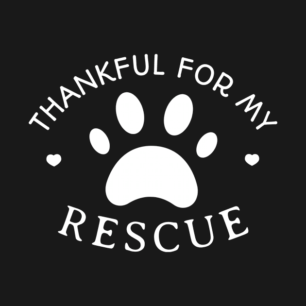 Thankful For My Rescue by Mountain Morning Graphics