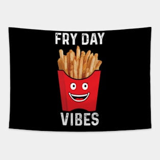 Fry Day Vibes Funny Junk Food French Fries Lover Tapestry