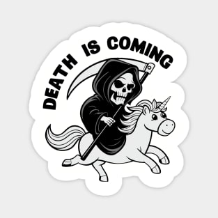 Grim Reaper Riding Unicorn Death Is Coming Sarcasm Magnet