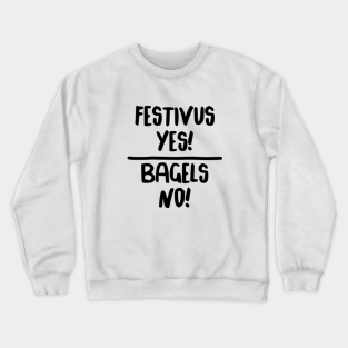 Festivus Crewneck Sweatshirts Teepublic