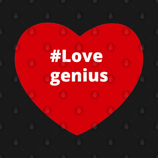 Love Genius - Hashtag Heart by support4love