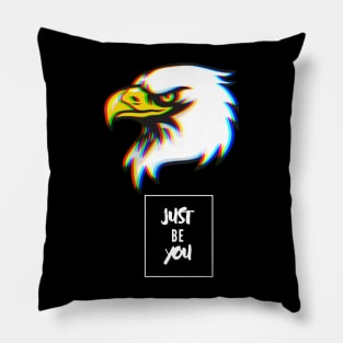 Just Be You! - Eagle Pillow