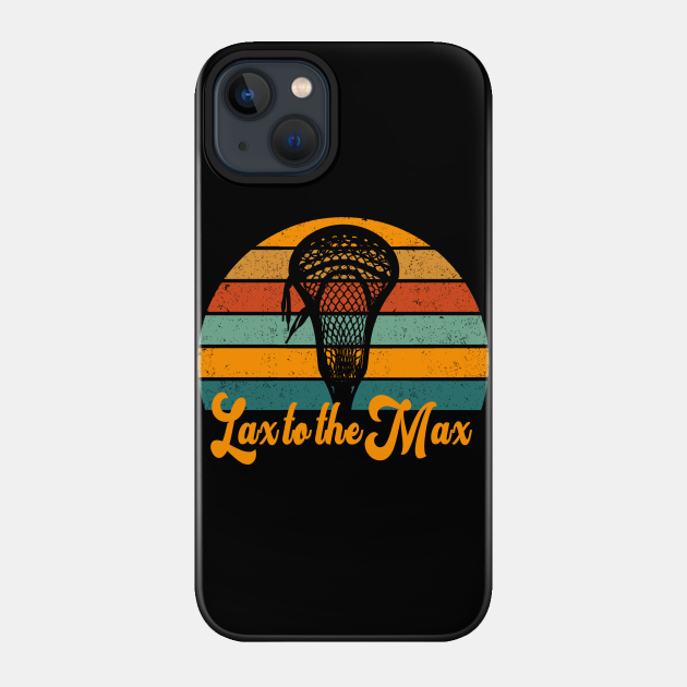 Vintage Lax To The Max Retro Sunset - Lax To The Max - Phone Case