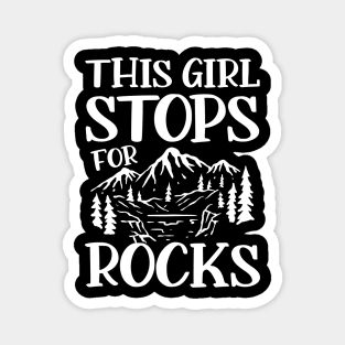 This Girl Stops for Rocks Funny Geology Magnet