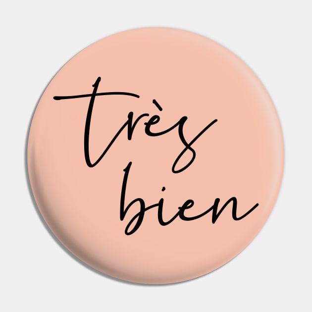 Très Bien black Pin by theMstudio